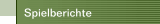 Spielberichte